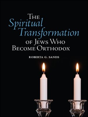 cover image of The Spiritual Transformation of Jews Who Become Orthodox